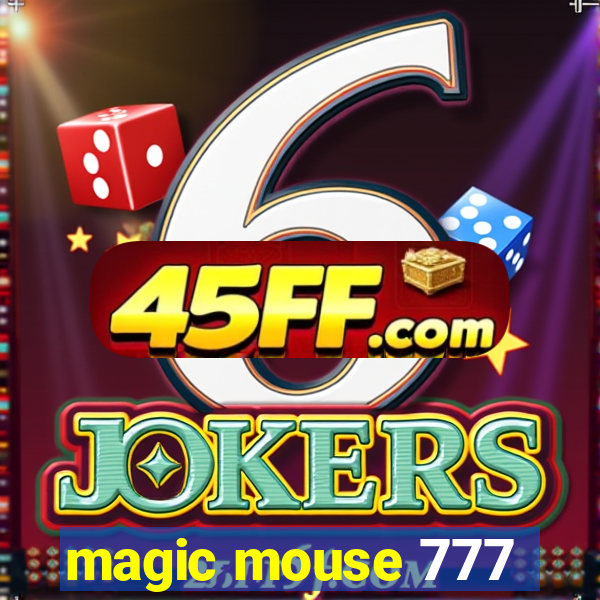magic mouse 777
